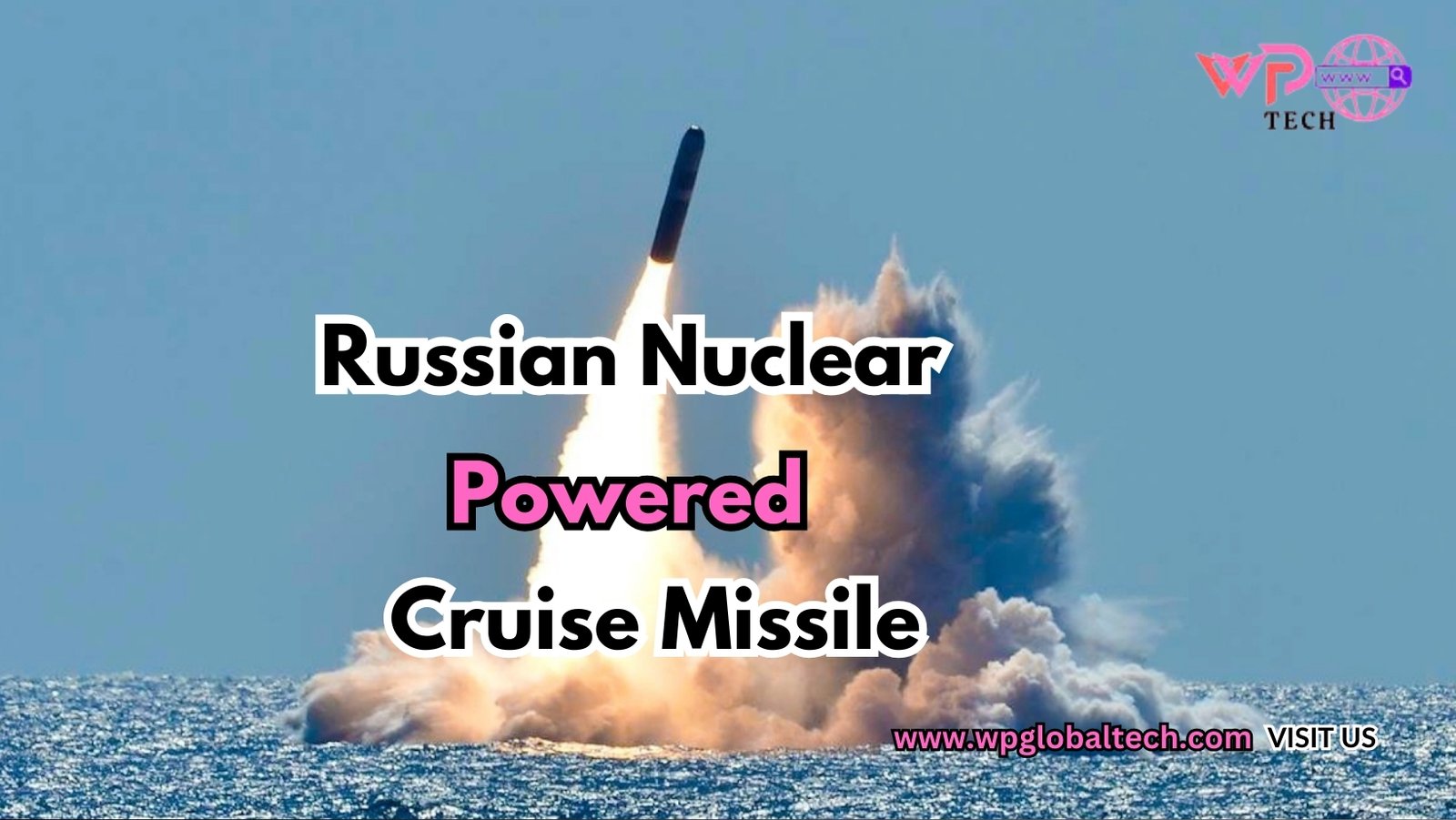 russian nuclear powered cruise missile