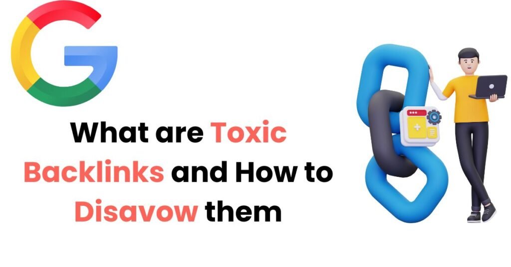 What are toxic backlinks and how to disavow them