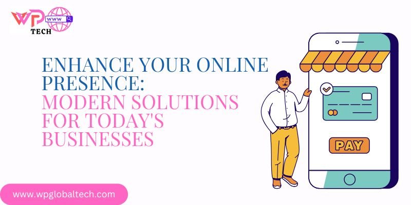 Enhance Your Online Presence